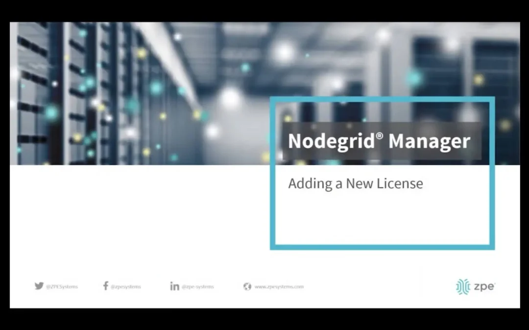 Nodegrid Manager – Adding a New License