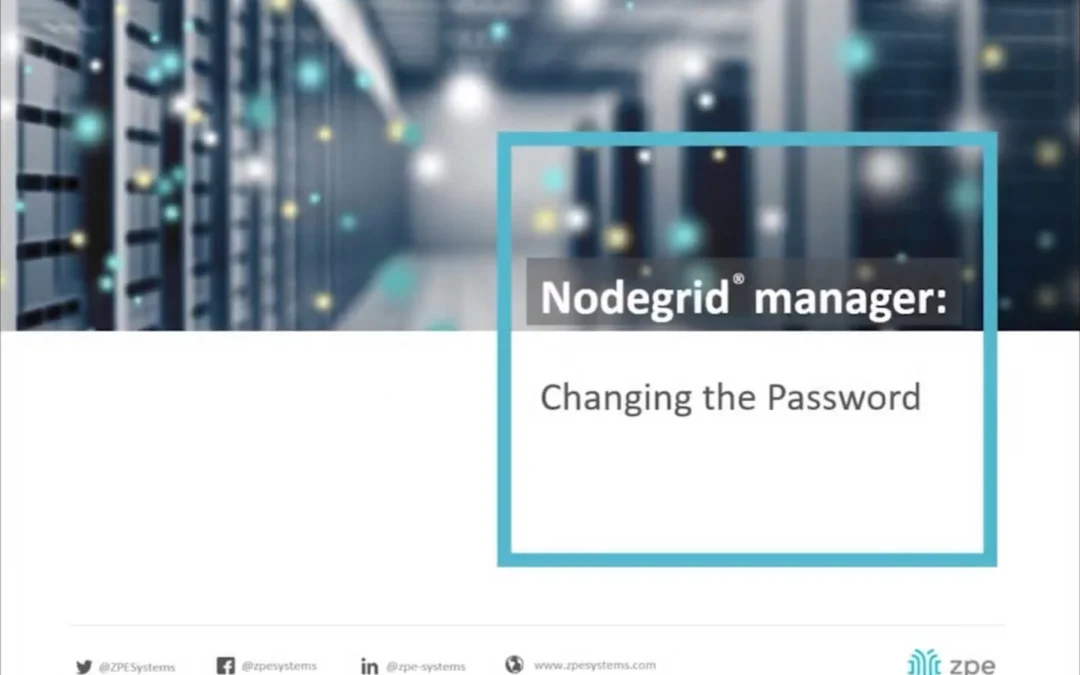 Nodegrid Manager – Changing the Password