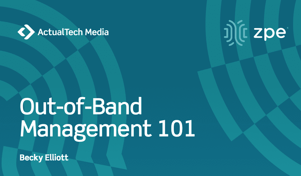 Tech Brief - Out-of-Band Management 101