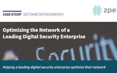 Case Study: SD-Branch for a Digital Security Leader