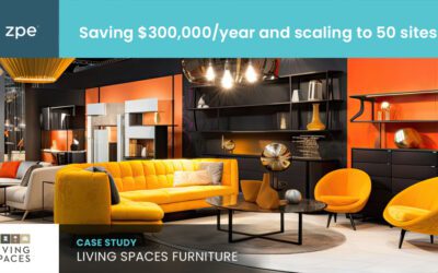 Living Spaces Furniture: Scaling to 50 sites with only 3 network staff