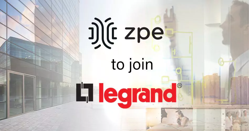 ZPE join to Legrand 2023